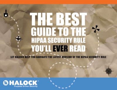 HALOCK-The_Best_HIPAA_Guide_Ever_v2 guide to the HIPAA security rule