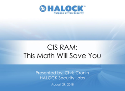 HALOCK-CIS-RAM-Math-will-Save-You CIS RAM Duty of Care Risk Analysis